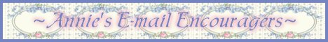 Annie's "E-mail Encouragers" Page